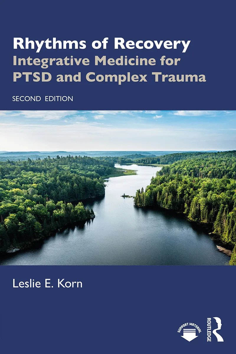 Rhythms Of Recovery Integrative Medicine Ptsd Trauma Leslie Korn